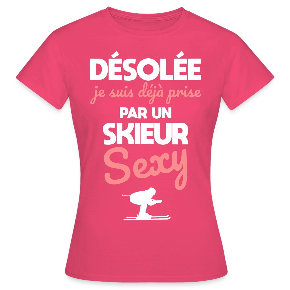 T-shirt Femme - Je suis prise par un skieur sexy - rose azalée