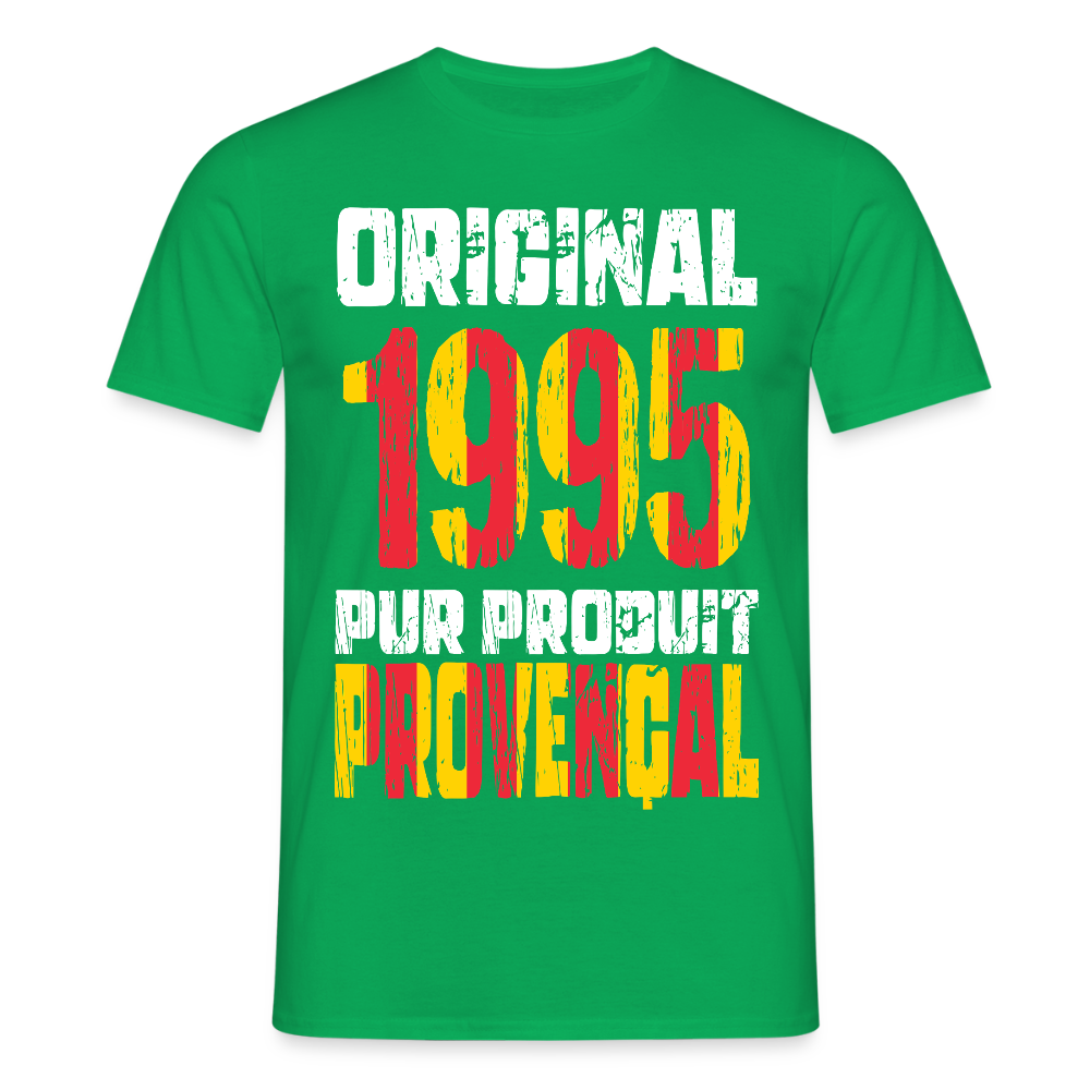 T-shirt Homme - Anniversaire 30 Ans - Original 1995 - Pur produit Provençal - vert