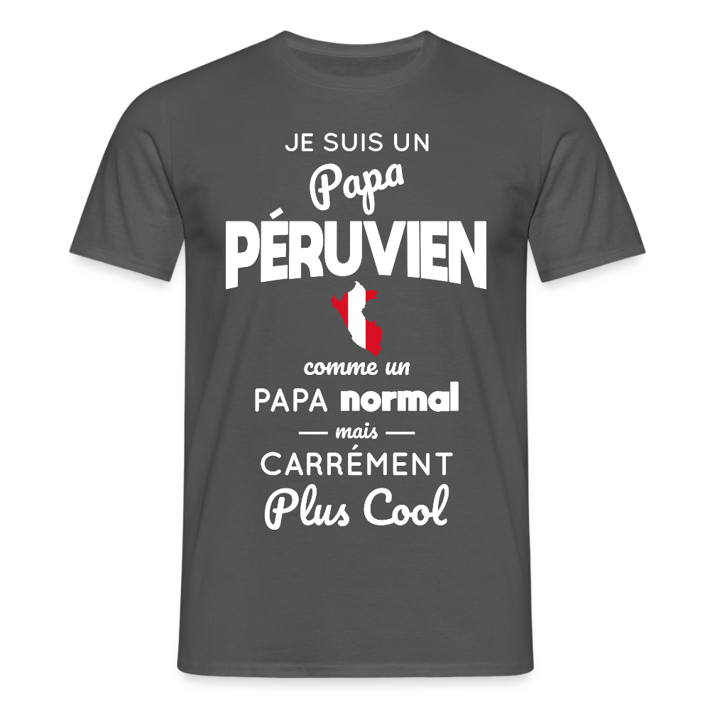 T-shirt Homme - Papa Péruvien Plus Cool - charbon