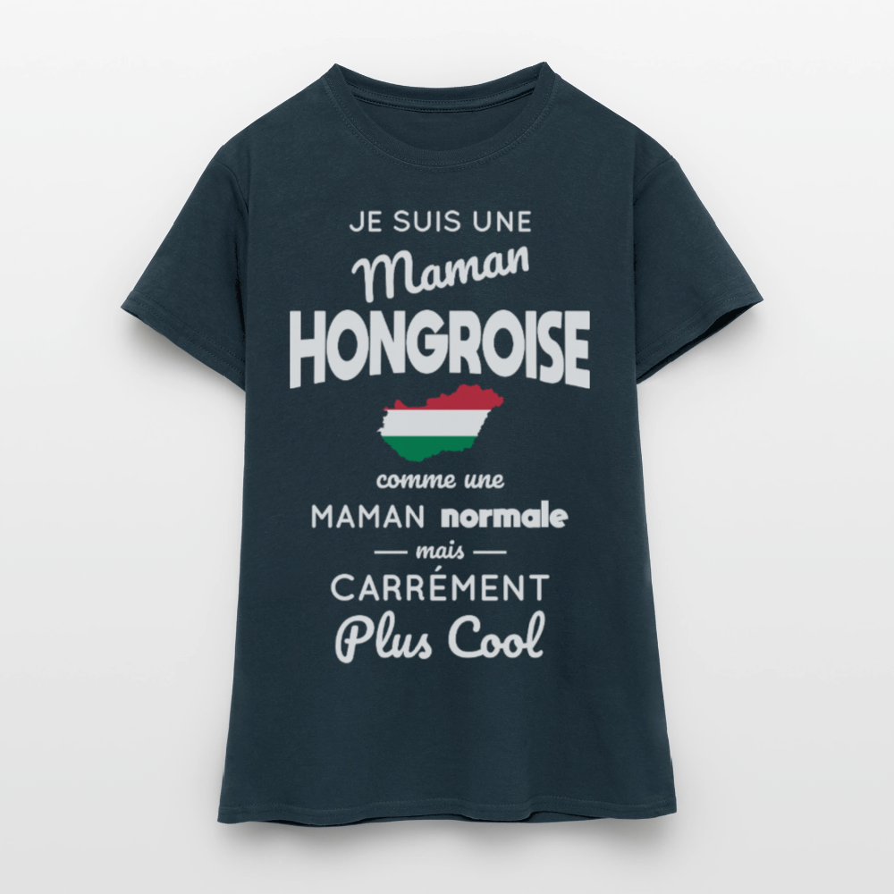 T-shirt Femme - Maman Hongroise plus cool - marine