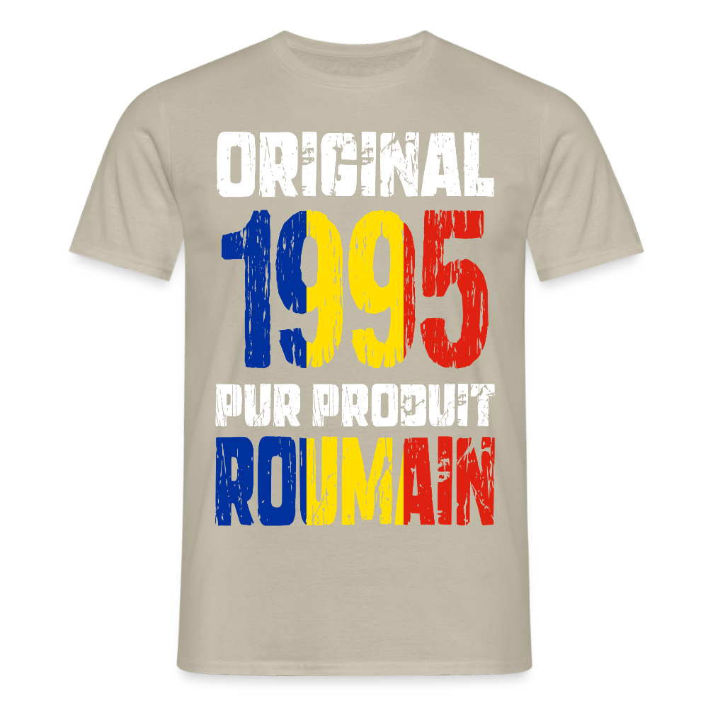 T-shirt Homme - Anniversaire 30 Ans - Original 1995 - Pur produit Roumain - beige sable
