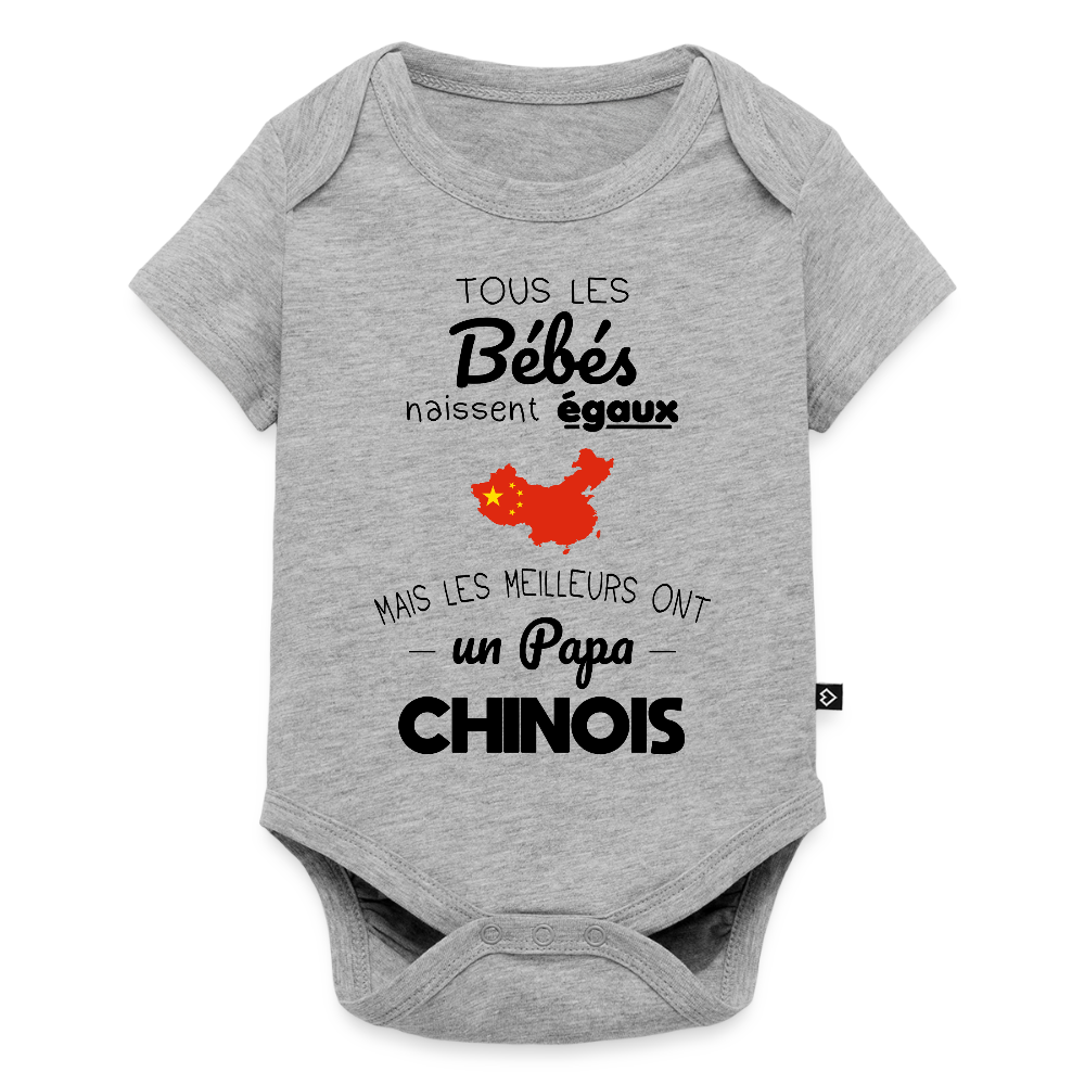 Body Bébé bio manches courtes - Les Meilleurs Ont Un Papa Chinois - gris chiné