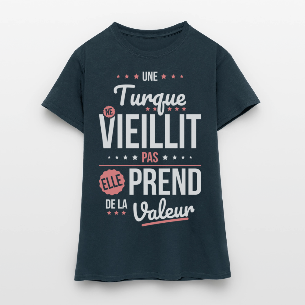 T-shirt Femme - Une Turque ne vieillit pas - marine