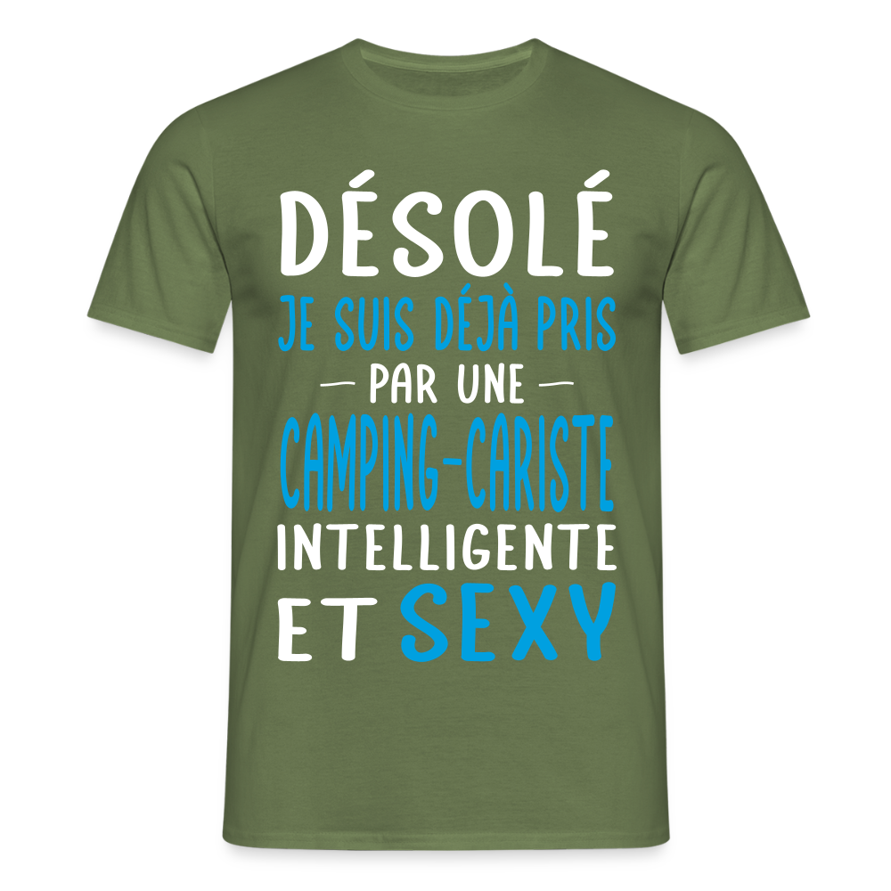 T-shirt Homme - Je suis déjà pris par une camping-cariste intelligente et sexy - vert militaire