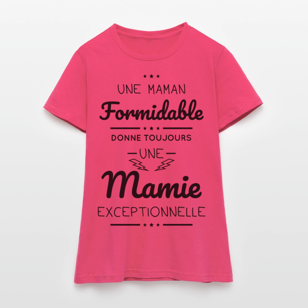 T-shirt Femme - Une Maman formidable donne une Mamie exceptionnelle - rose azalée