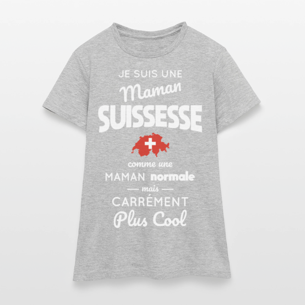 T-shirt Femme - Maman Suissesse plus cool - gris chiné