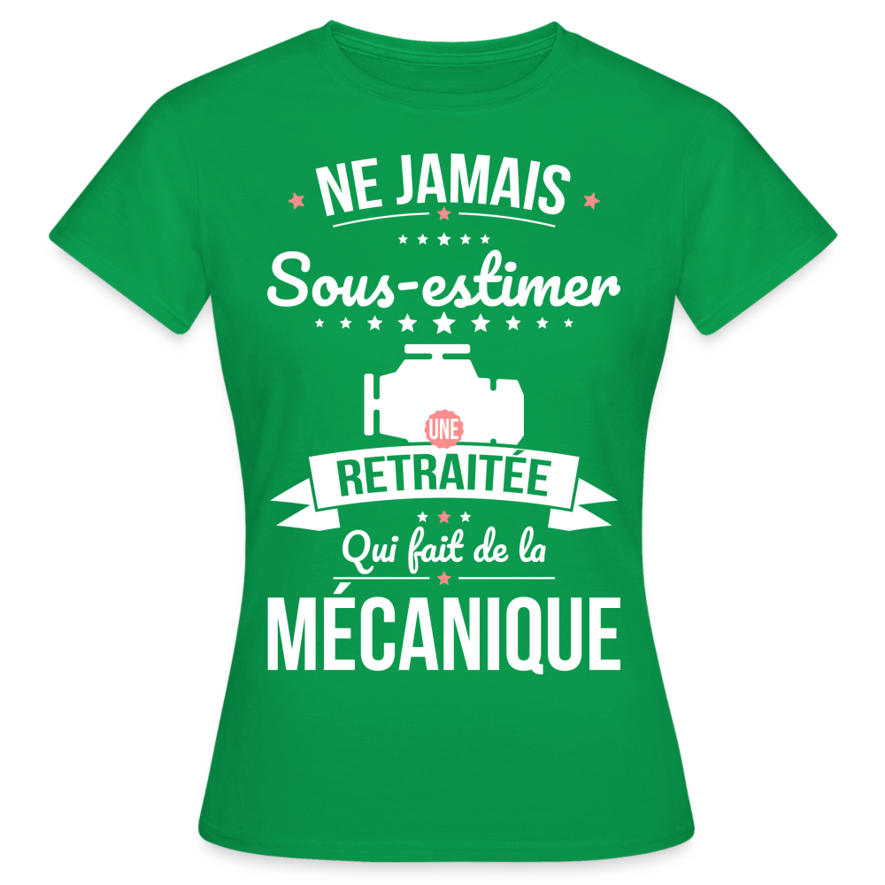 T-shirt Femme - Ne jamais sous-estimer une retraitée qui fait de la mécanique - vert