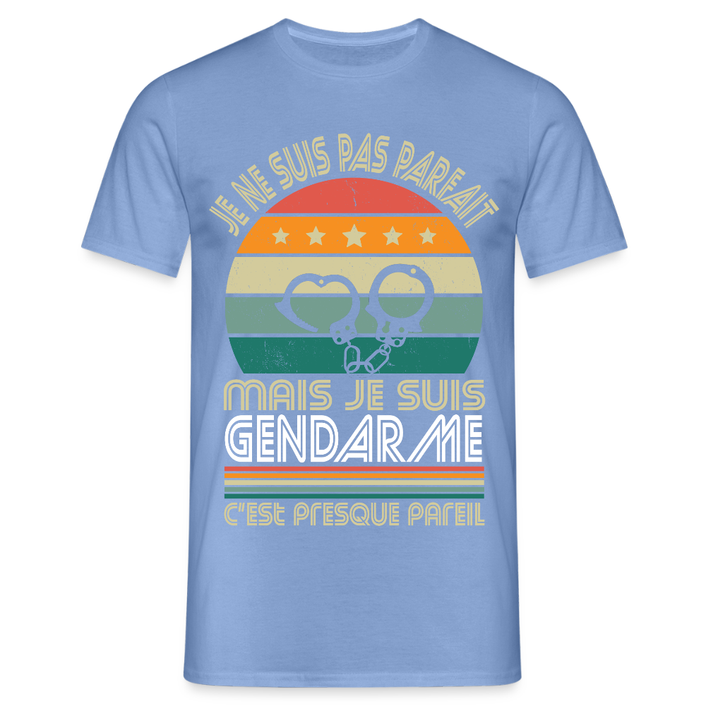 T-shirt Homme - Je ne suis pas parfait mais je suis Gendarme - carolina blue