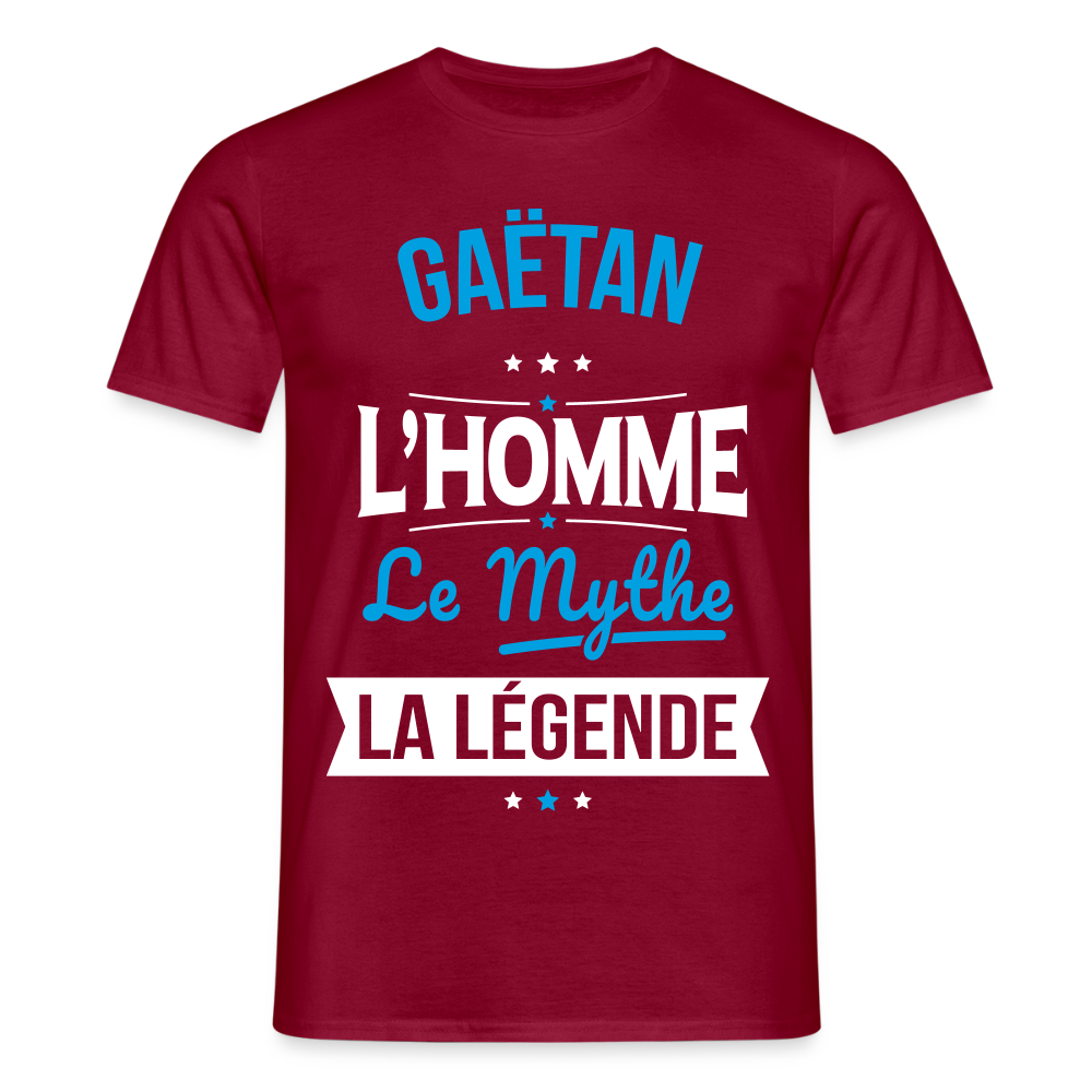 T-shirt Homme - Gaëtan - l'Homme - le Mythe - la Légende - rouge brique