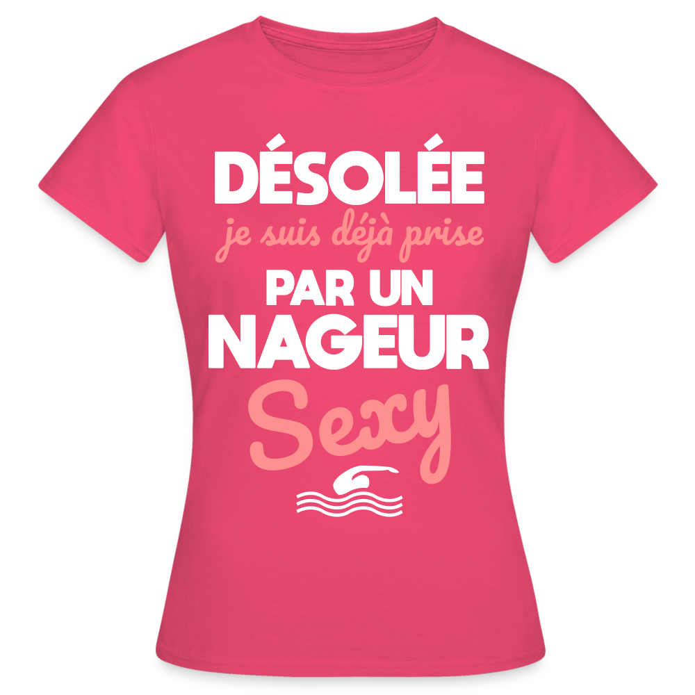 T-shirt Femme - Je suis prise par un nageur sexy - rose azalée