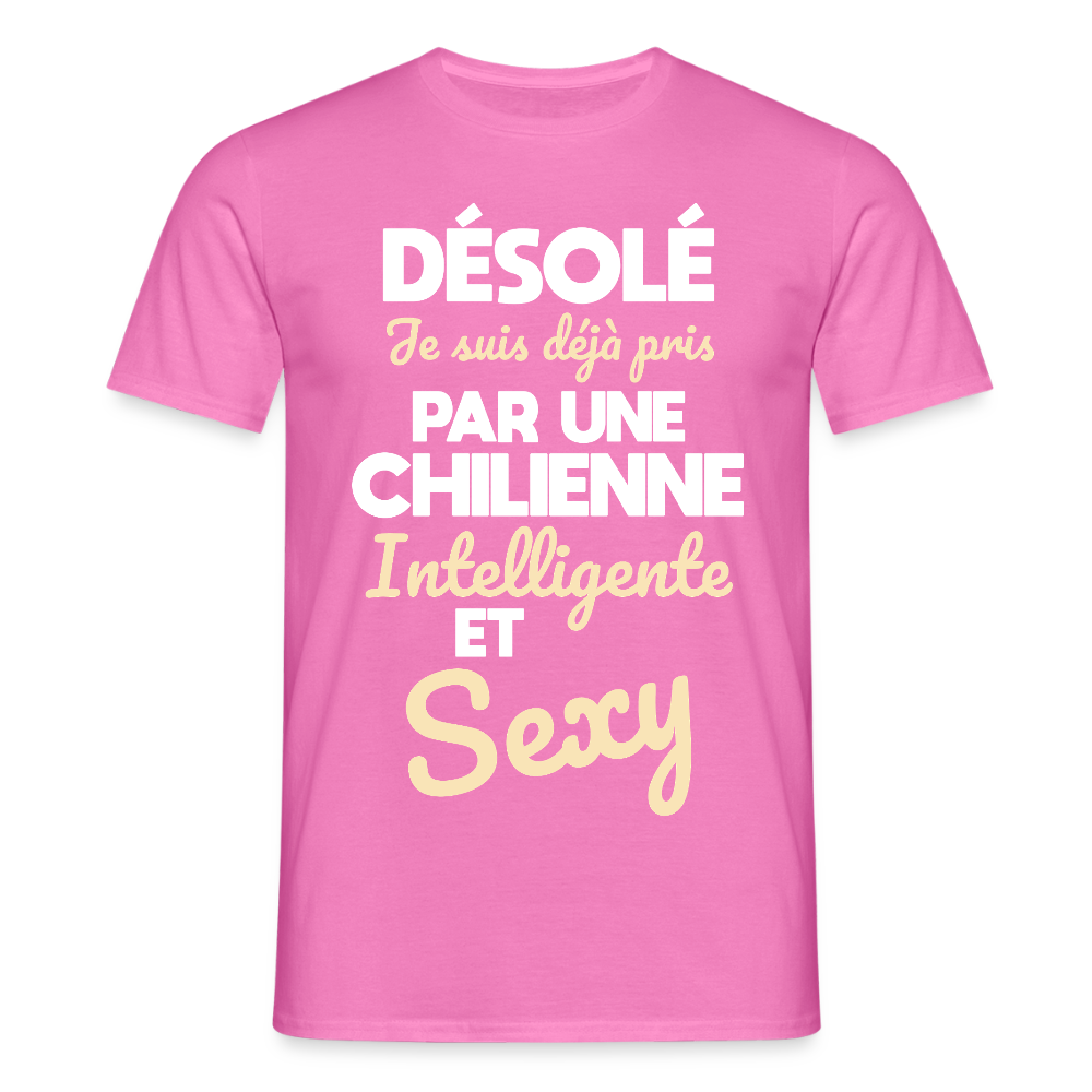 T-shirt Homme - Je suis déjà pris par une Chilienne intelligente et sexy - rose