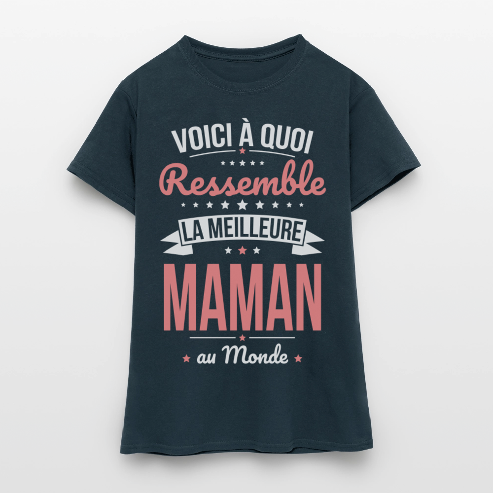 T-shirt Femme - Voici à quoi ressemble la meilleure Maman au monde - marine