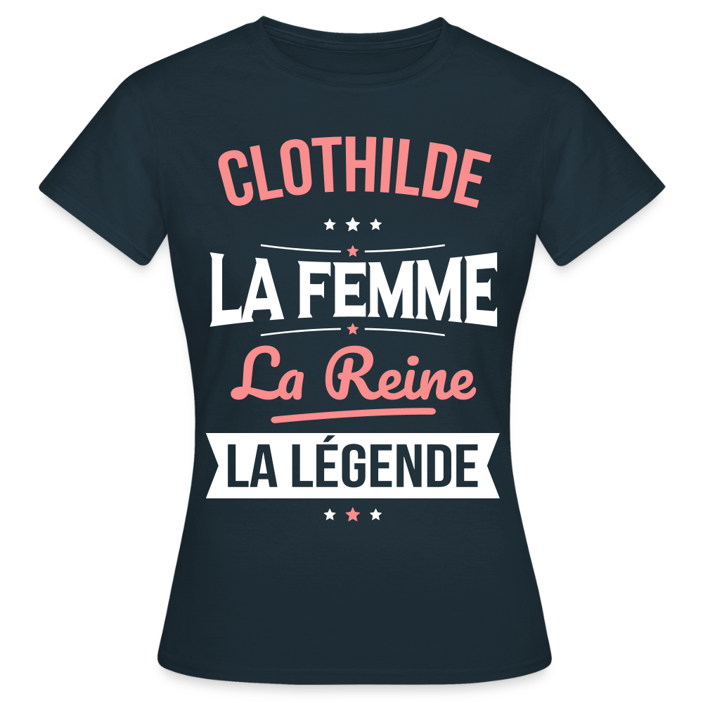 T-shirt Femme - Clothilde - la Femme - la Reine - la Légende - marine