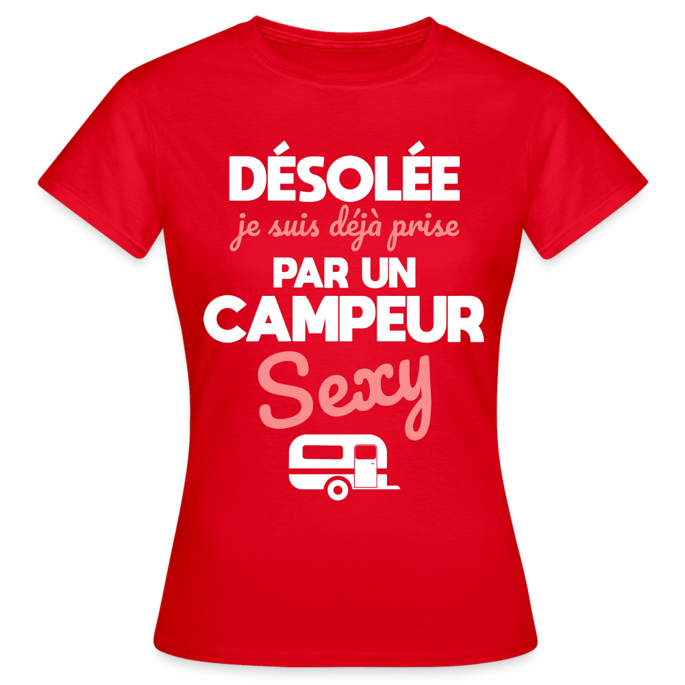 T-shirt Femme - Je suis déjà prise par un campeur sexy - rouge
