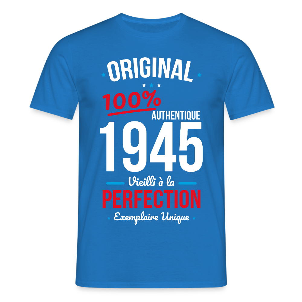 T-shirt Homme - Anniversaire 80 Ans - Original 1945 - bleu royal