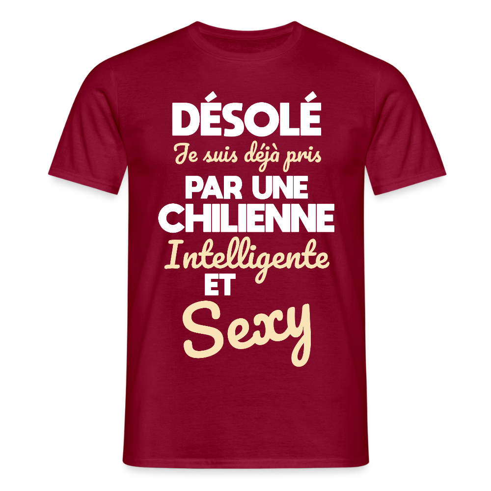 T-shirt Homme - Je suis déjà pris par une Chilienne intelligente et sexy - rouge brique