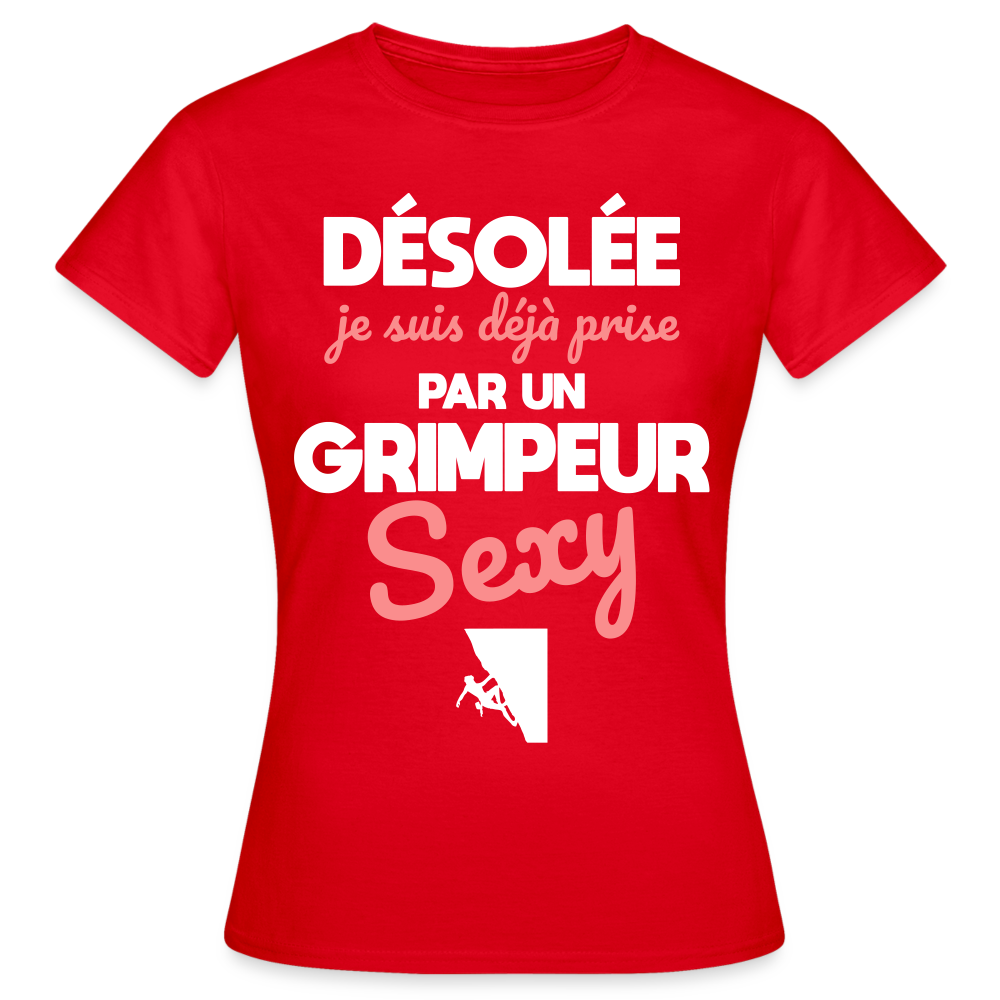 T-shirt Femme - Je suis prise par un grimpeur sexy - rouge