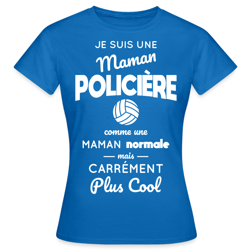 T-shirt Femme - Maman policière plus cool - bleu royal