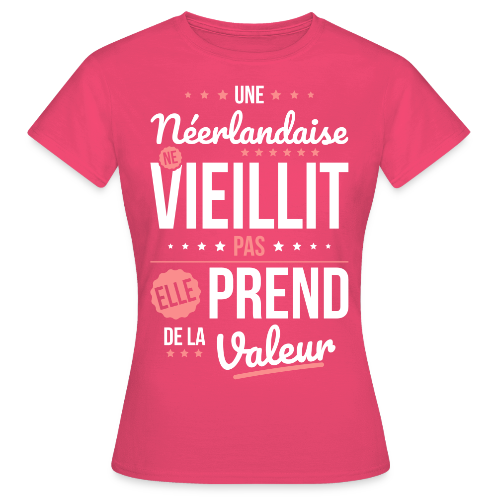 T-shirt Femme - Une Néerlandaise ne vieillit pas - rose azalée