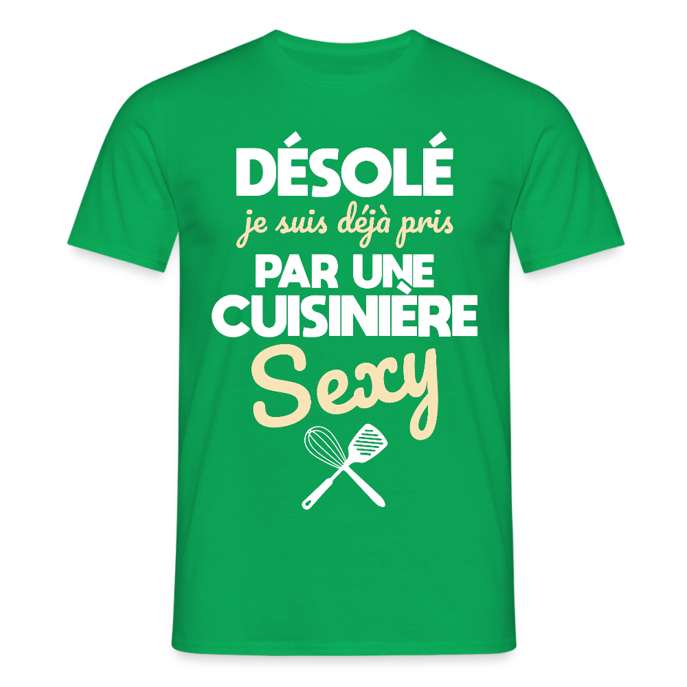 T-shirt Homme - Je suis pris par une cuisinière sexy - vert