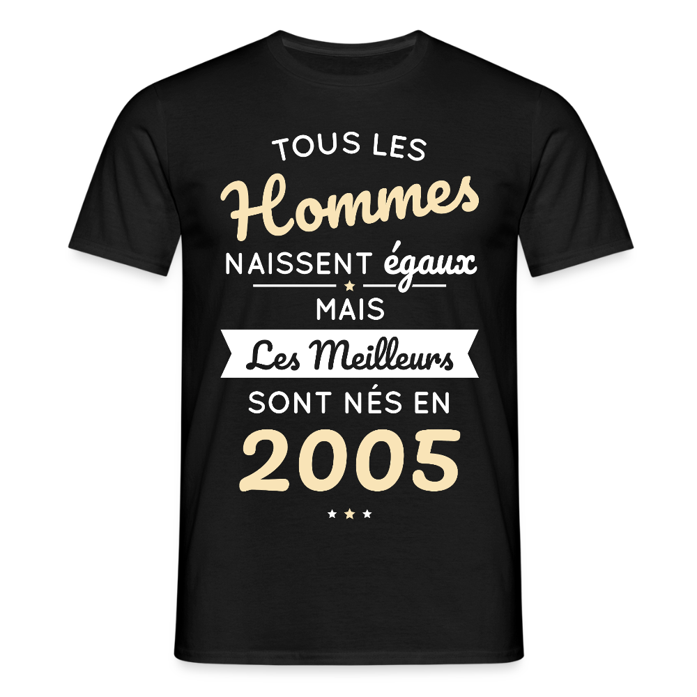 T-shirt Homme - Anniversaire 20 Ans - Les meilleurs sont nés en 2005 - noir
