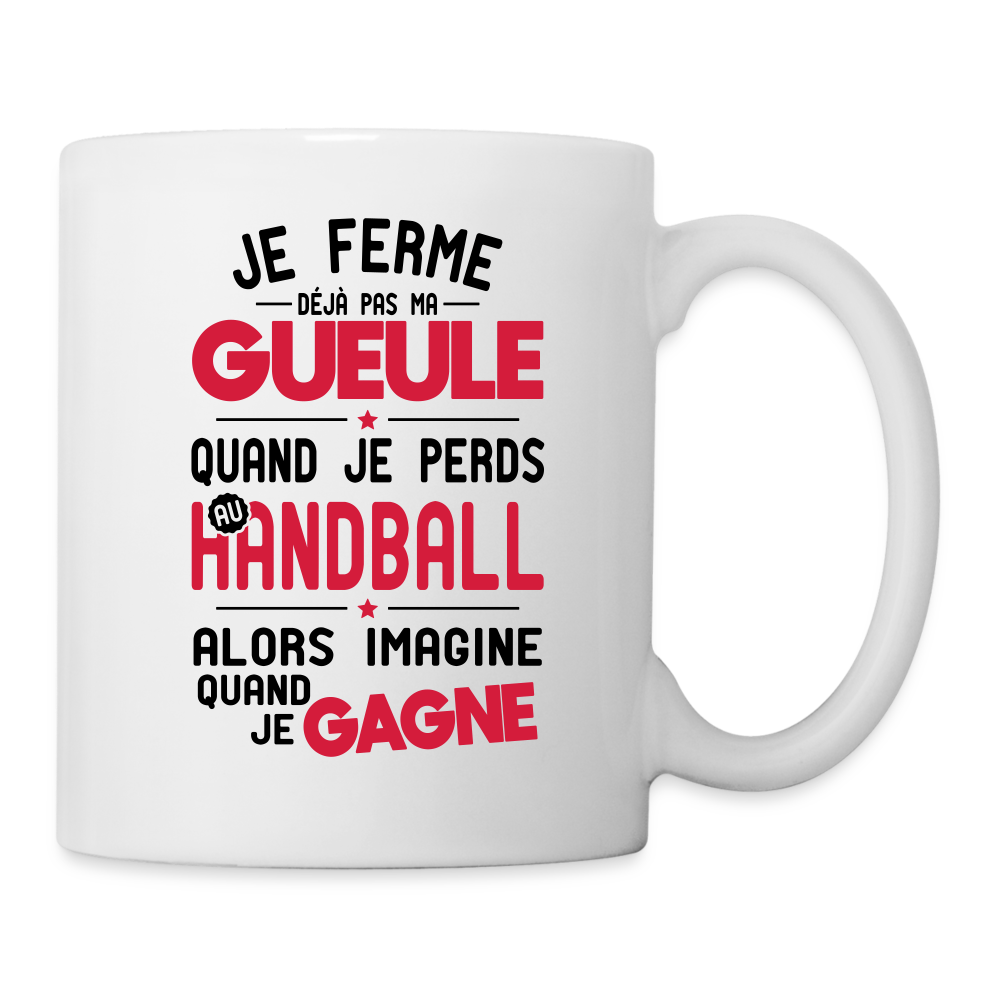 Mug blanc - Je ferme pas ma gueule quand je perds au handball - blanc