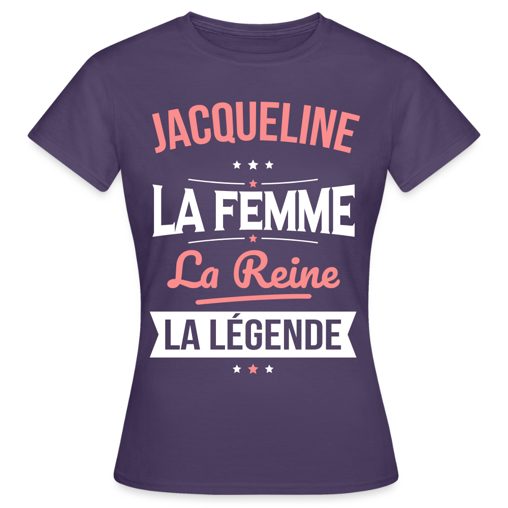 T-shirt Femme - Jacqueline - la Femme - la Reine - la Légende - violet foncé