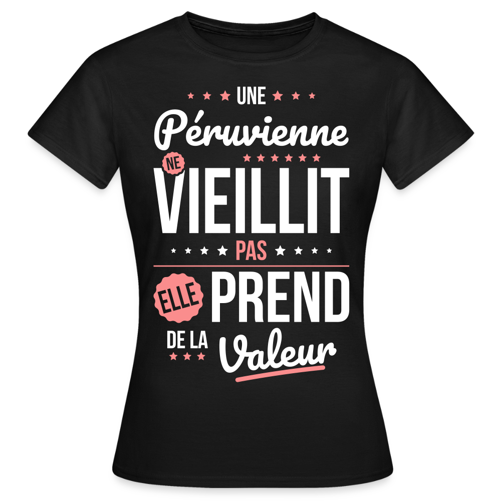 T-shirt Femme - Une Péruvienne ne vieillit pas - noir