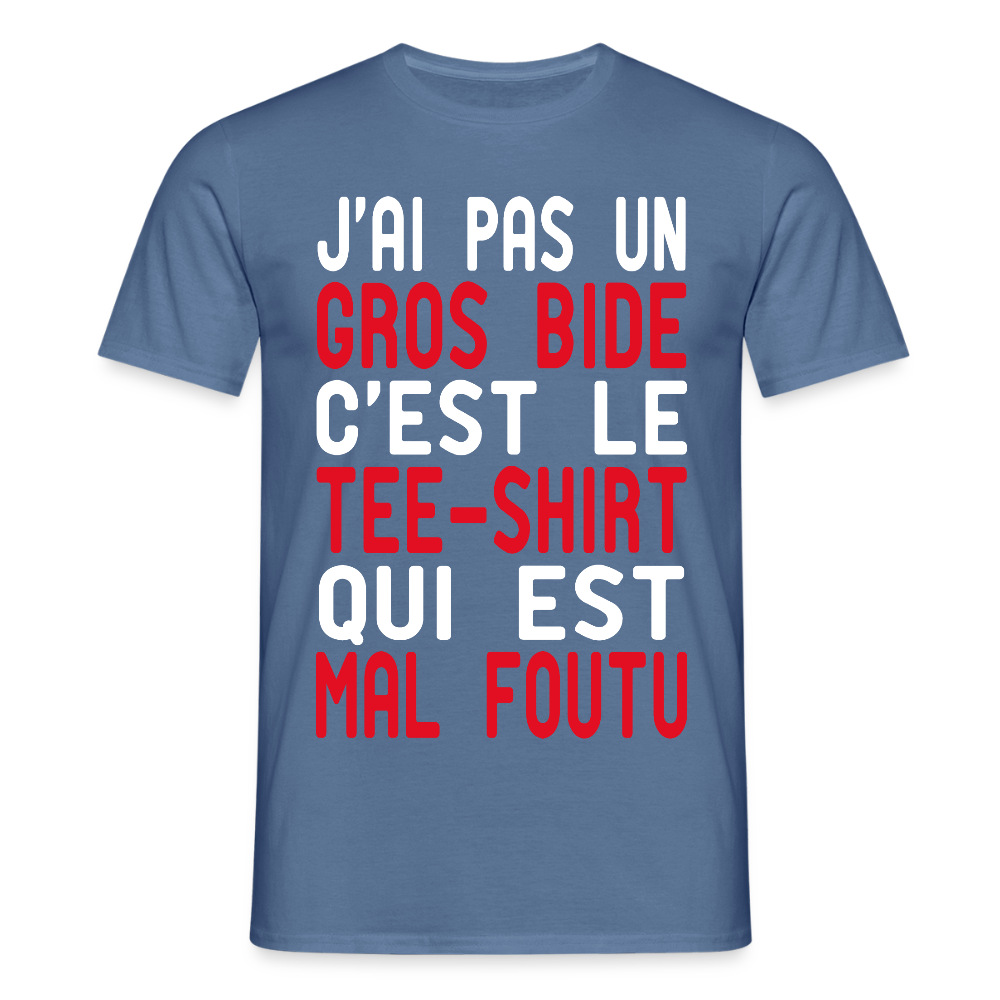 T-shirt Homme - J'ai pas un gros bide - Cadeau Humour - bleu pigeon