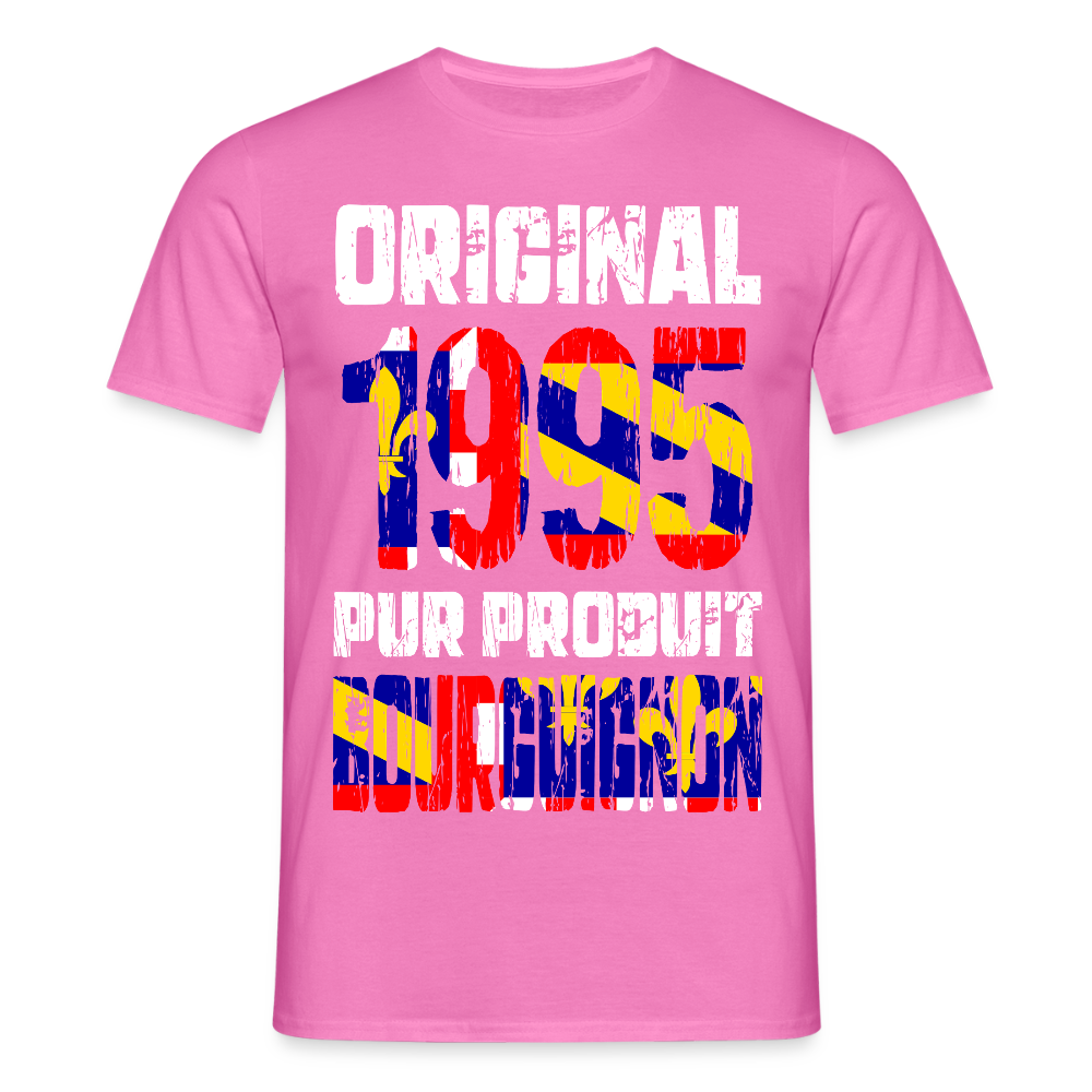 T-shirt Homme - Anniversaire 30 Ans - Original 1995 - Pur produit Bourguignon - rose