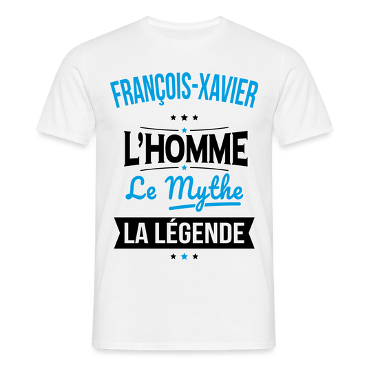 T-shirt Homme - François-Xavier - l'Homme - le Mythe - la Légende - blanc
