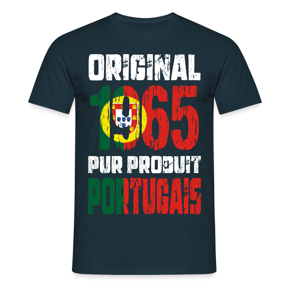 T-shirt Homme - Anniversaire 60 Ans - Original 1965 - Pur produit Portugais - marine