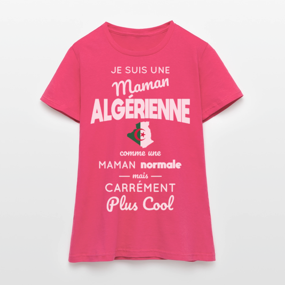 T-shirt Femme - Maman Algérienne plus cool - rose azalée