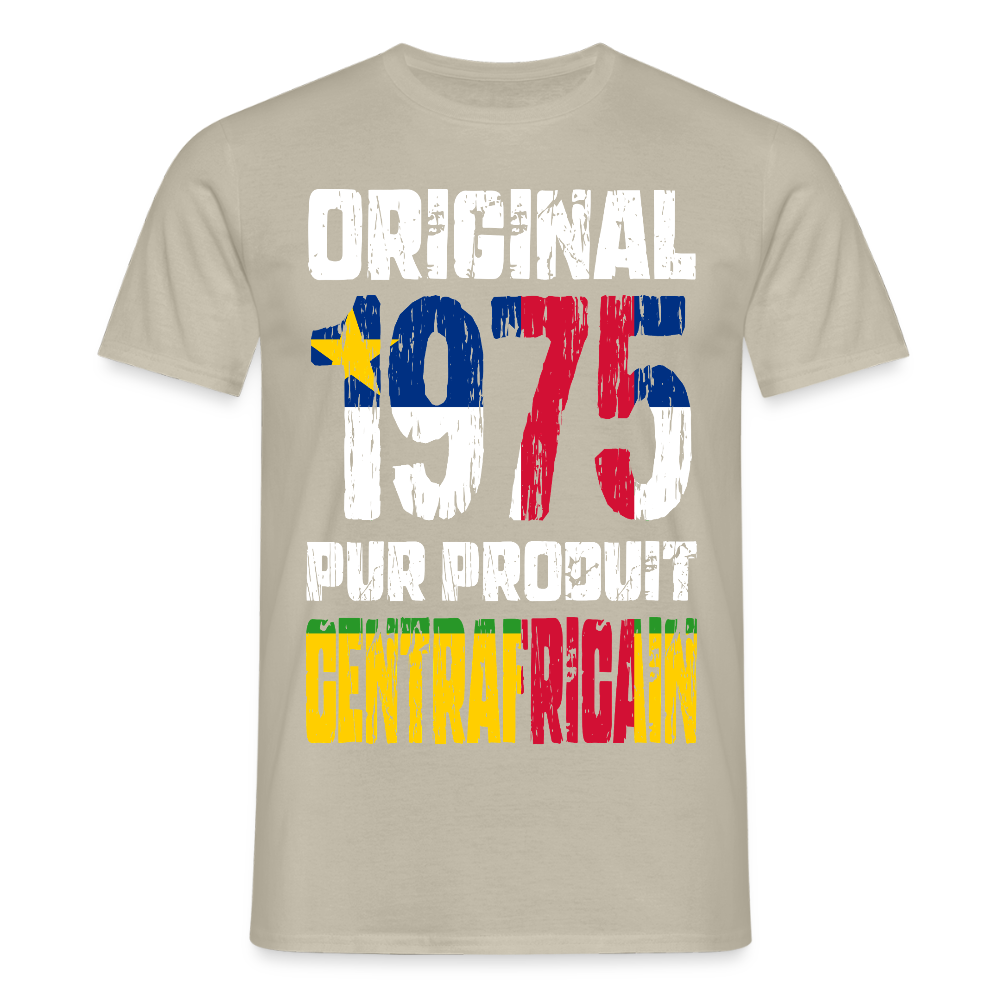 T-shirt Homme - Anniversaire 50 Ans - Original 1975 - Pur produit Centrafricain - beige sable