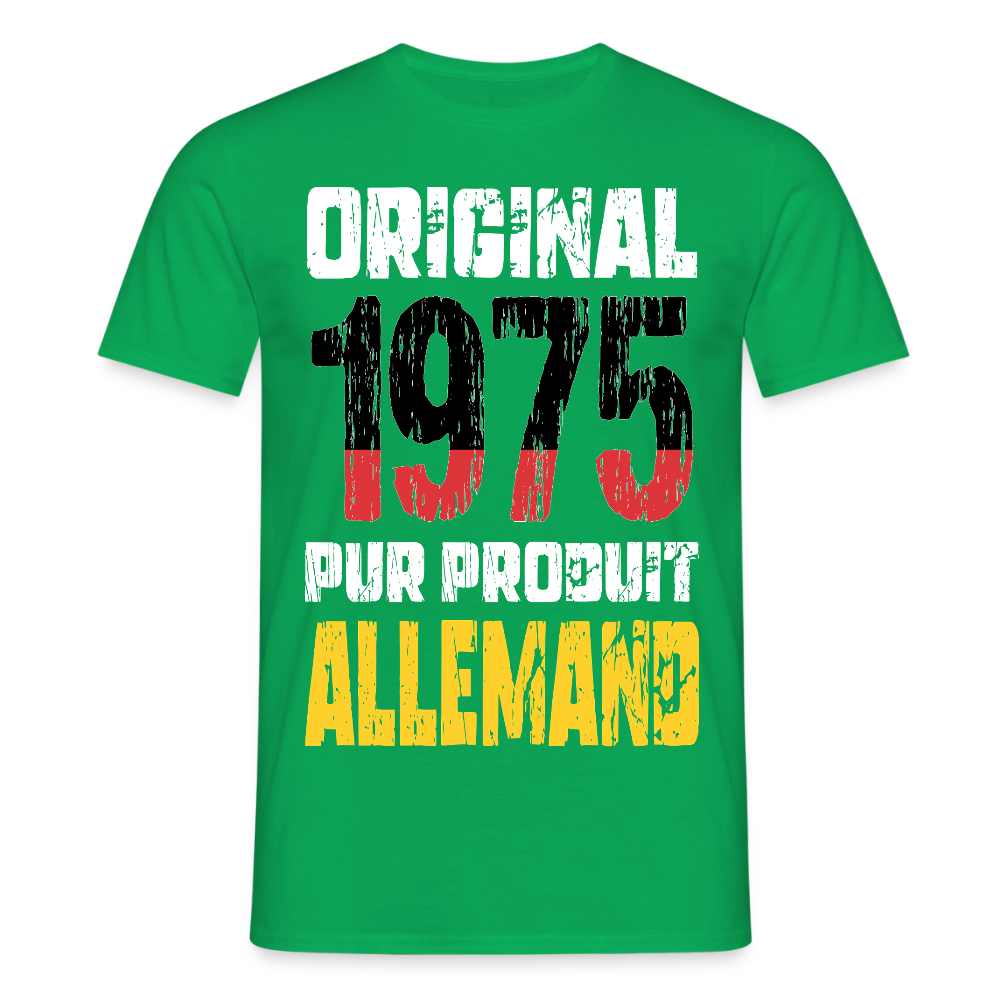 T-shirt Homme - Anniversaire 50 Ans - Original 1975 - Pur produit Allemand - vert