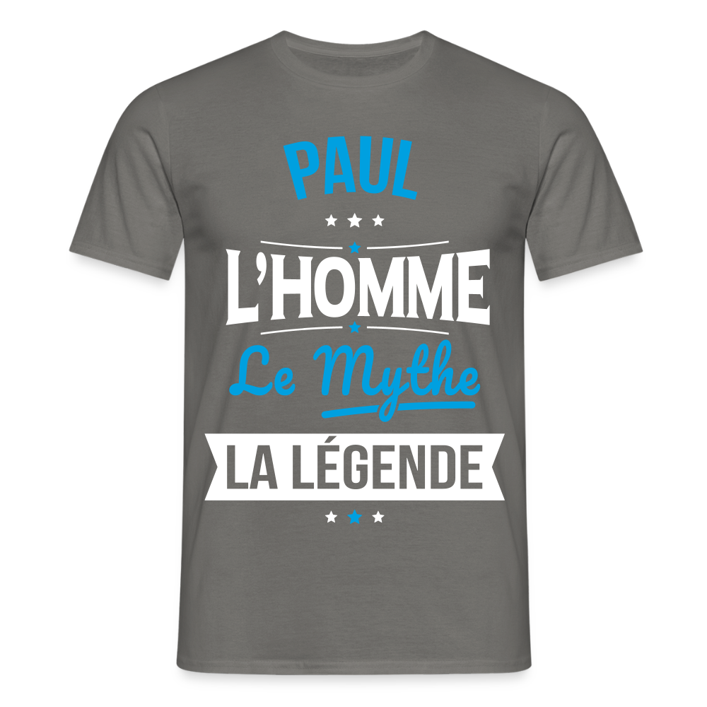 T-shirt Homme - Paul - l'Homme - le Mythe - la Légende - gris graphite