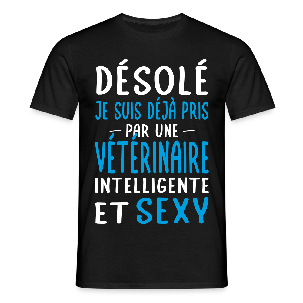 T-shirt Homme - Je suis pris par une vétérinaire intelligente et sexy - noir