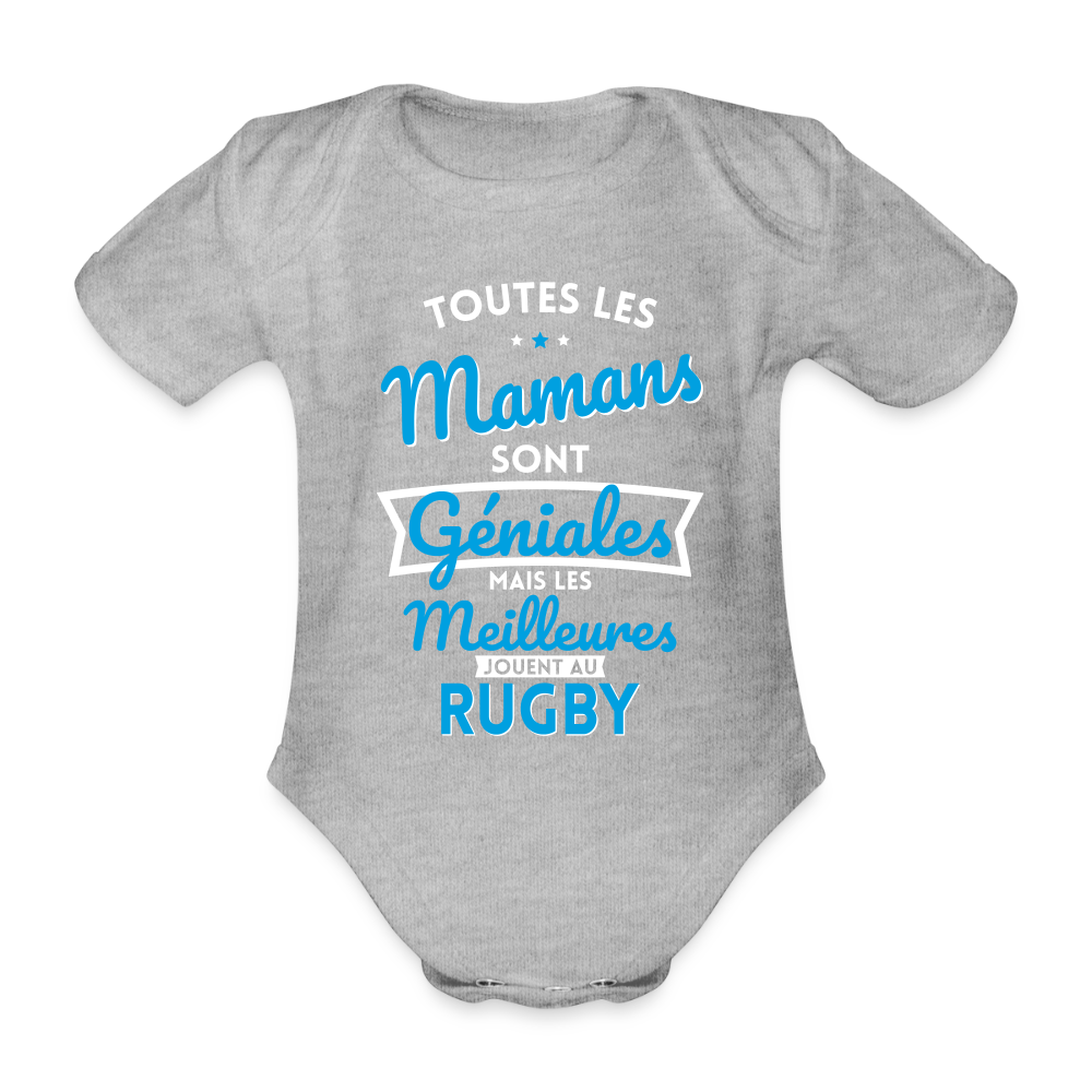 Body Bébé bio manches courtes - Mamans géniales - Les meilleures jouent au rugby - gris chiné
