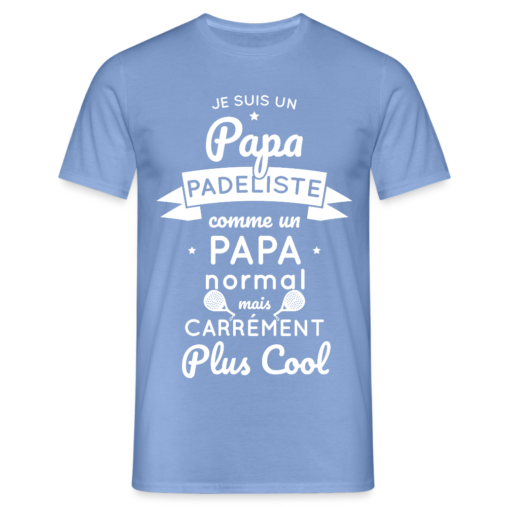 T-shirt Homme - Papa Padeliste Plus Cool - carolina blue