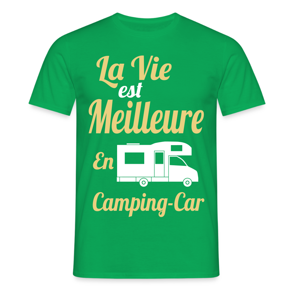 T-shirt Homme - La vie est meilleure avec en Camping-car - vert
