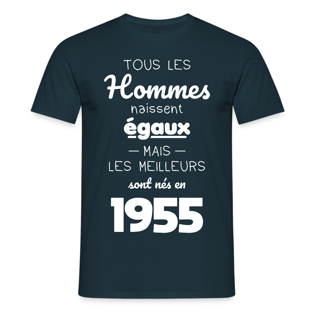 T-shirt Homme - Anniversaire 70 Ans - Les meilleurs sont nés en 1955 - marine