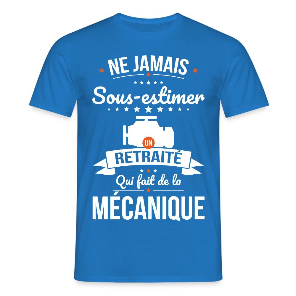 T-shirt Homme - Ne jamais sous-estimer un retraité qui fait de la mécanique - bleu royal