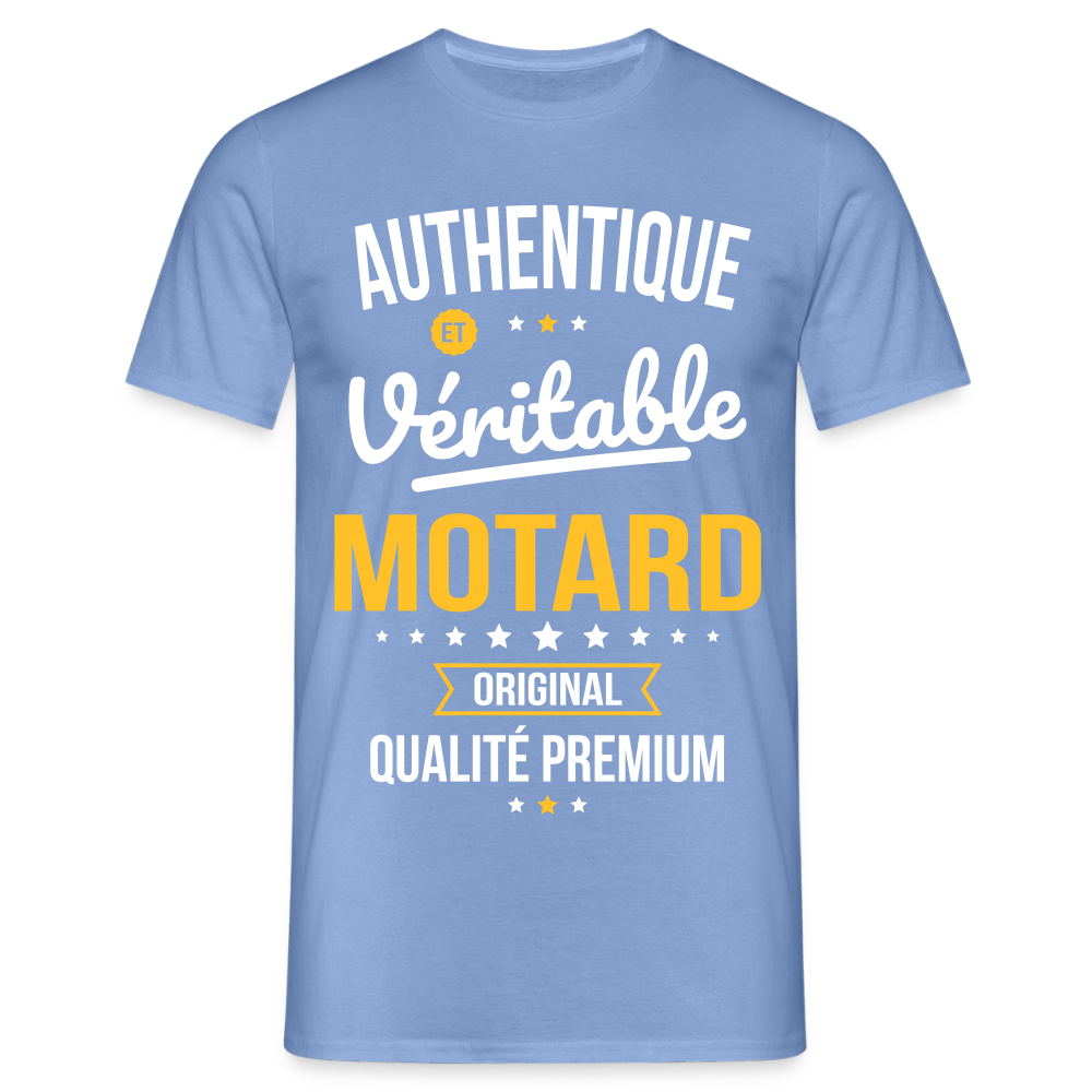 T-shirt Homme - Authentique et véritable Motard - carolina blue