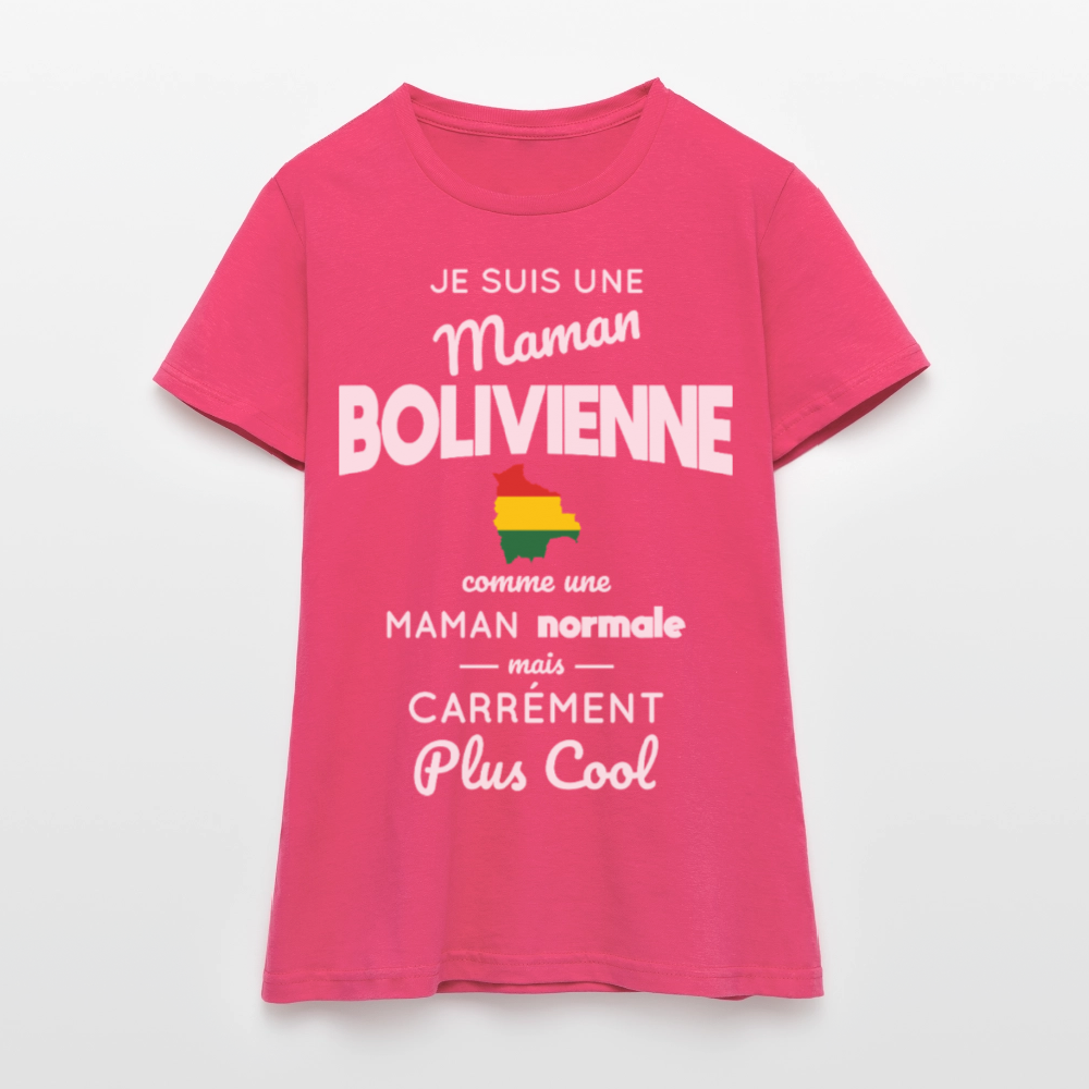 T-shirt Femme - Maman Bolivienne plus cool - rose azalée