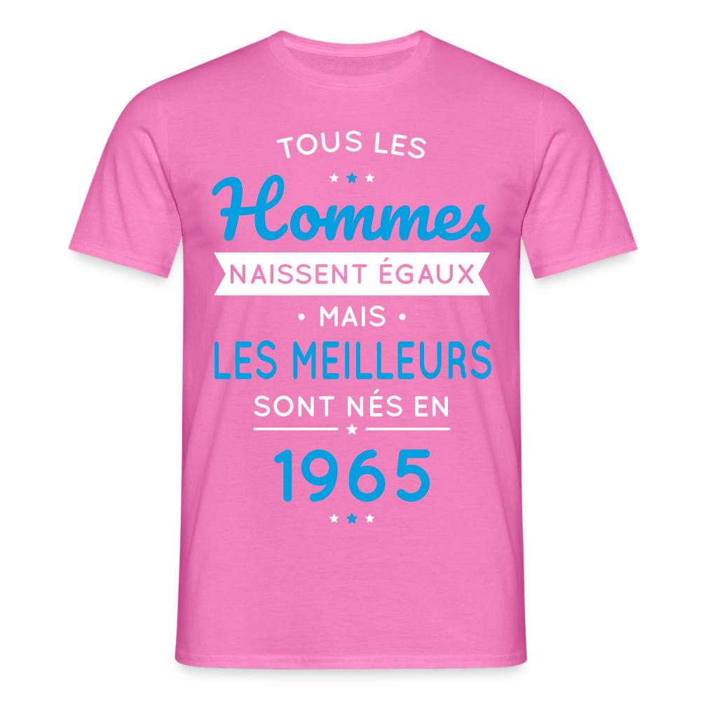 T-shirt Homme - Anniversaire 60 Ans - Les meilleurs sont nés en 1965 - rose
