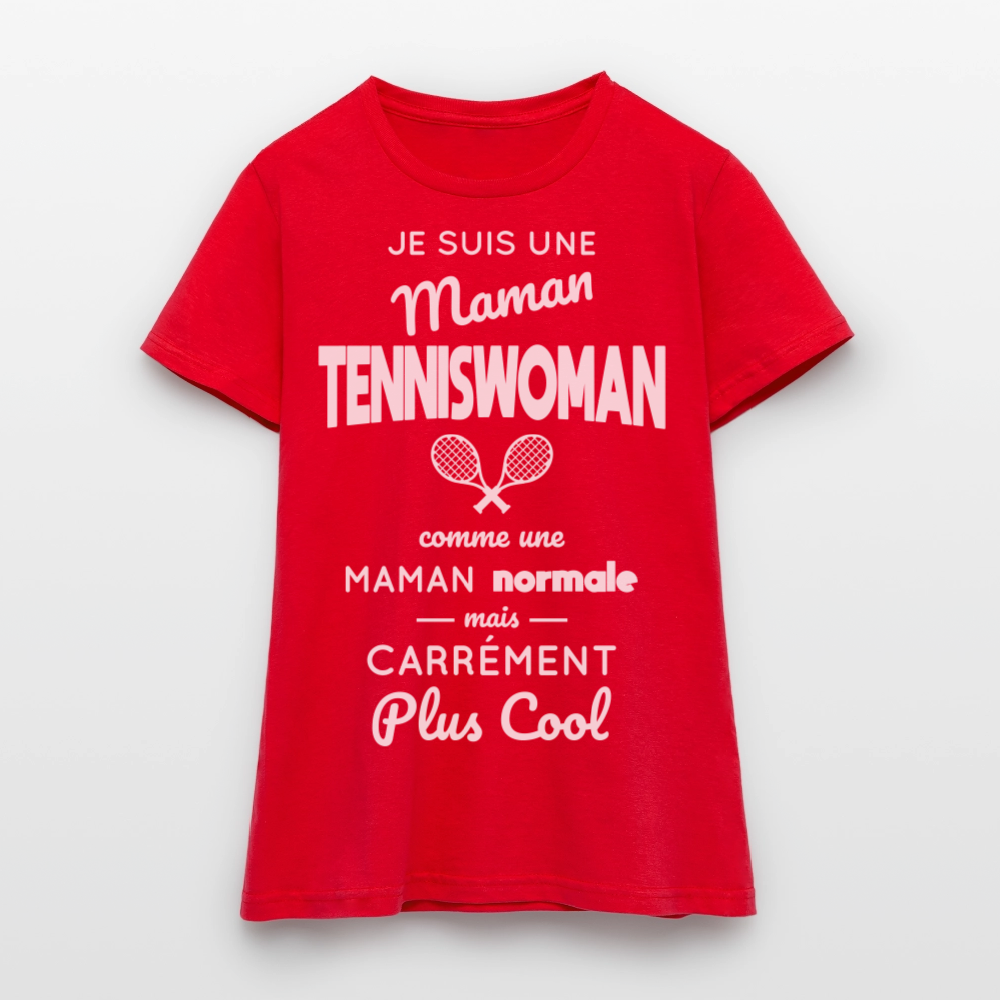 T-shirt Femme - Maman tenniswoman plus cool - rouge