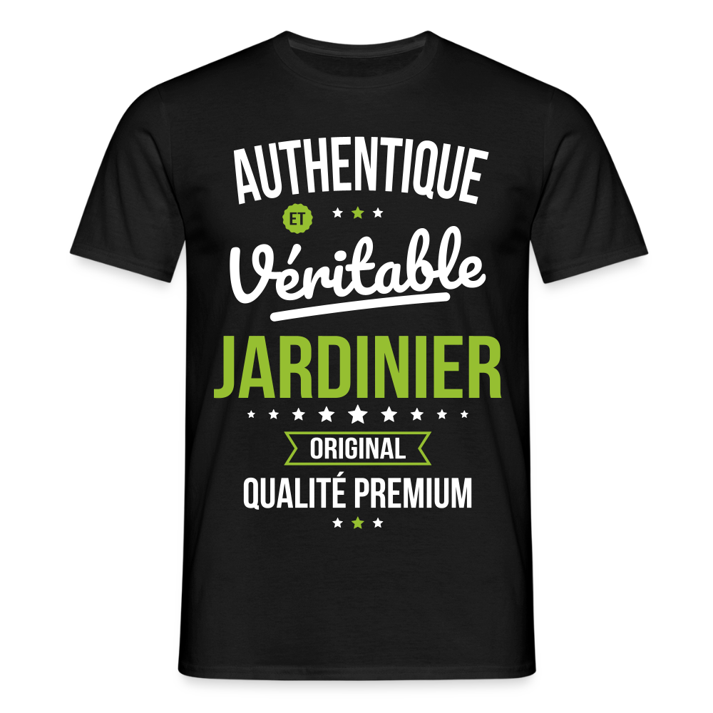 T-shirt Homme - Authentique et véritable Jardinier - noir