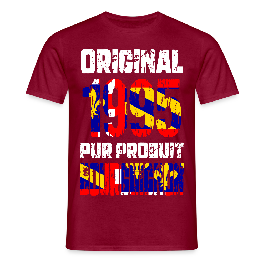 T-shirt Homme - Anniversaire 30 Ans - Original 1995 - Pur produit Bourguignon - rouge brique