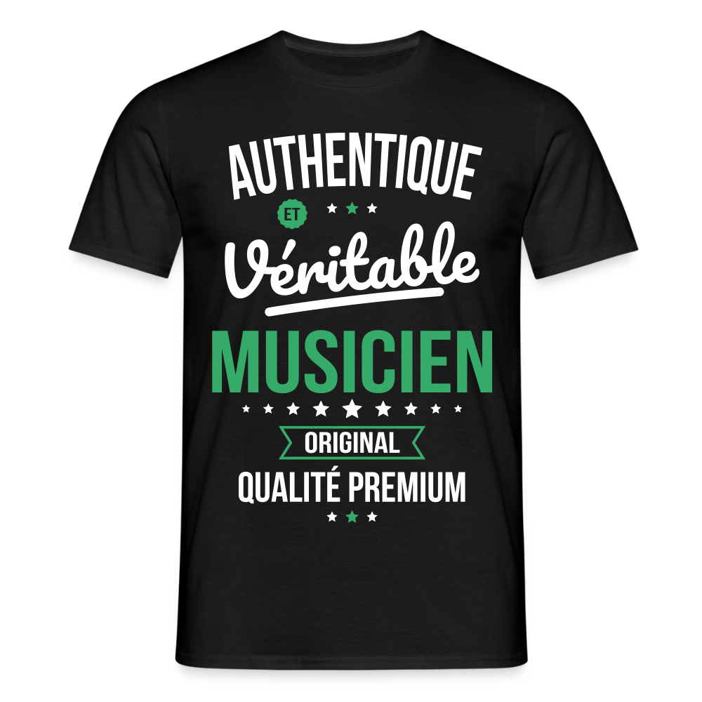 T-shirt Homme - Authentique et véritable Musicien - noir