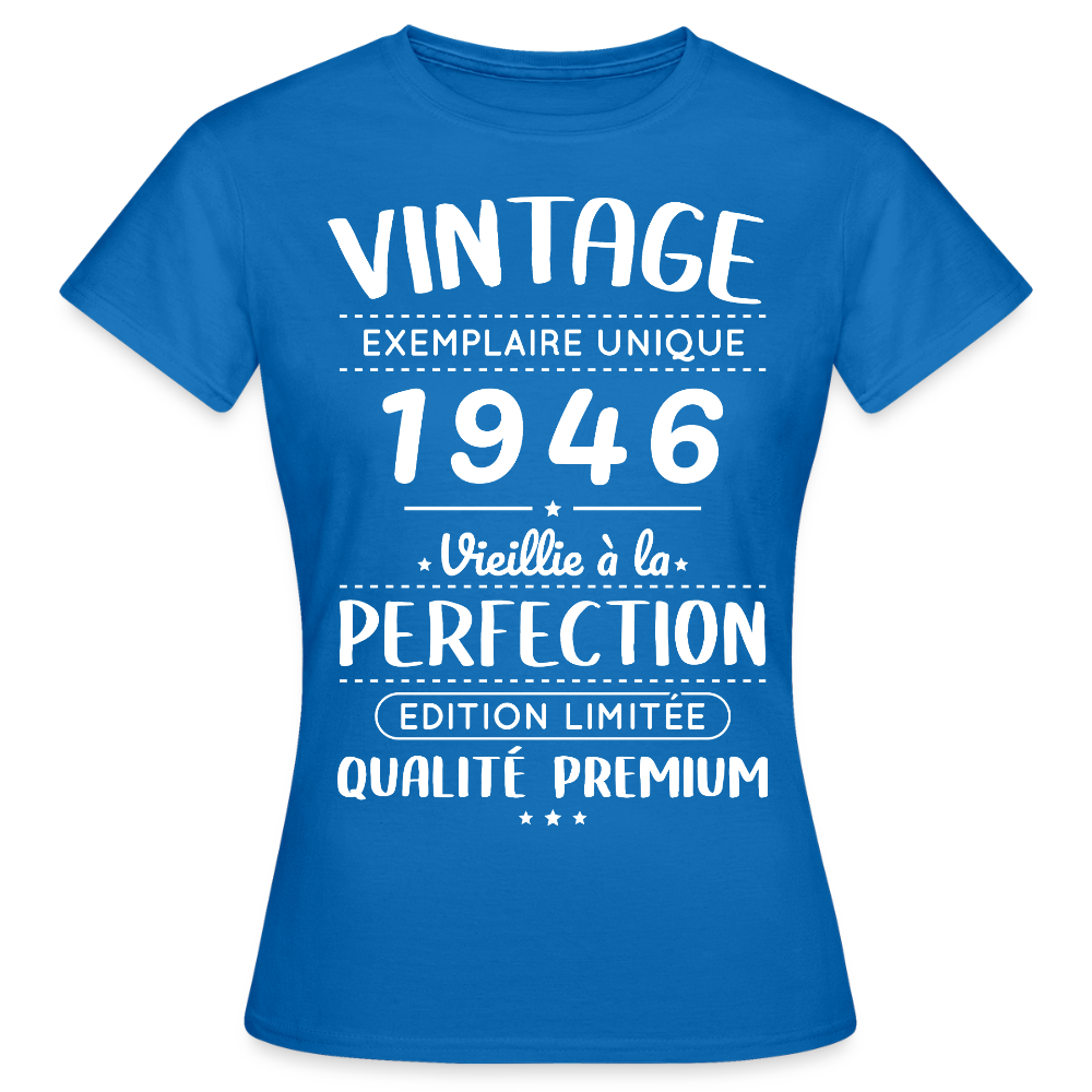 T-shirt anniversaire femme 80 ans – Vintage 1946 – Perfection - bleu royal